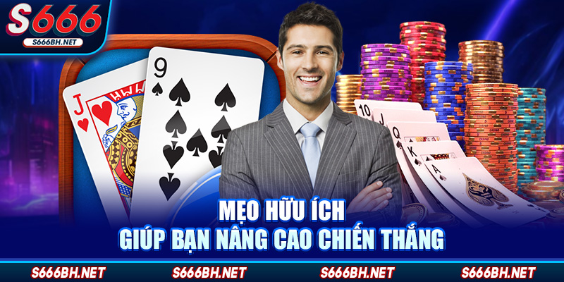 Mẹo hữu ích giúp bạn nâng cao chiến thắng
