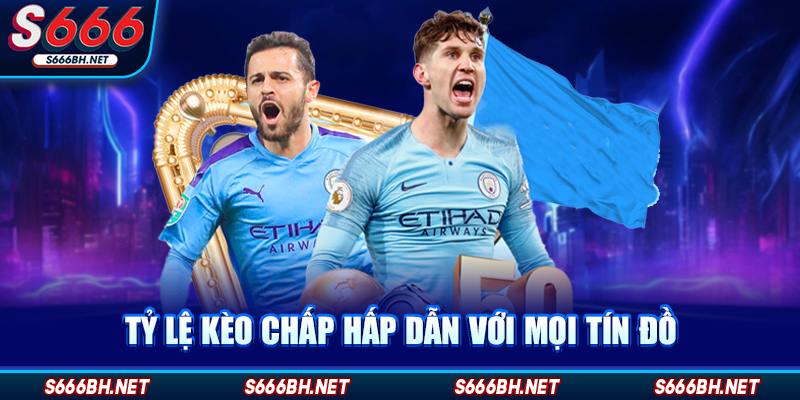 Tỷ Lệ Kèo Chấp – Nền Tảng Quan Trọng Trong Cá Độ Bóng Đá