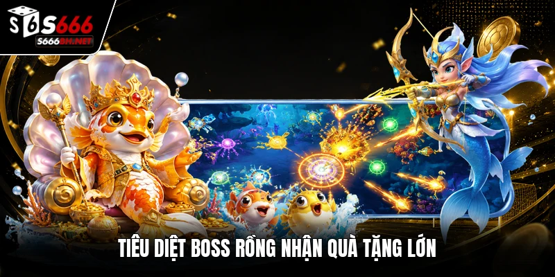 Tiêu diệt boss rồng nhận quà tặng lớn